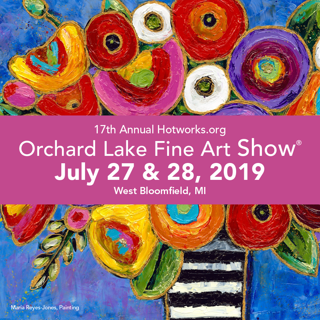 July 27th & 28th 17th Annual Orchard Lake Fine Art Show · The